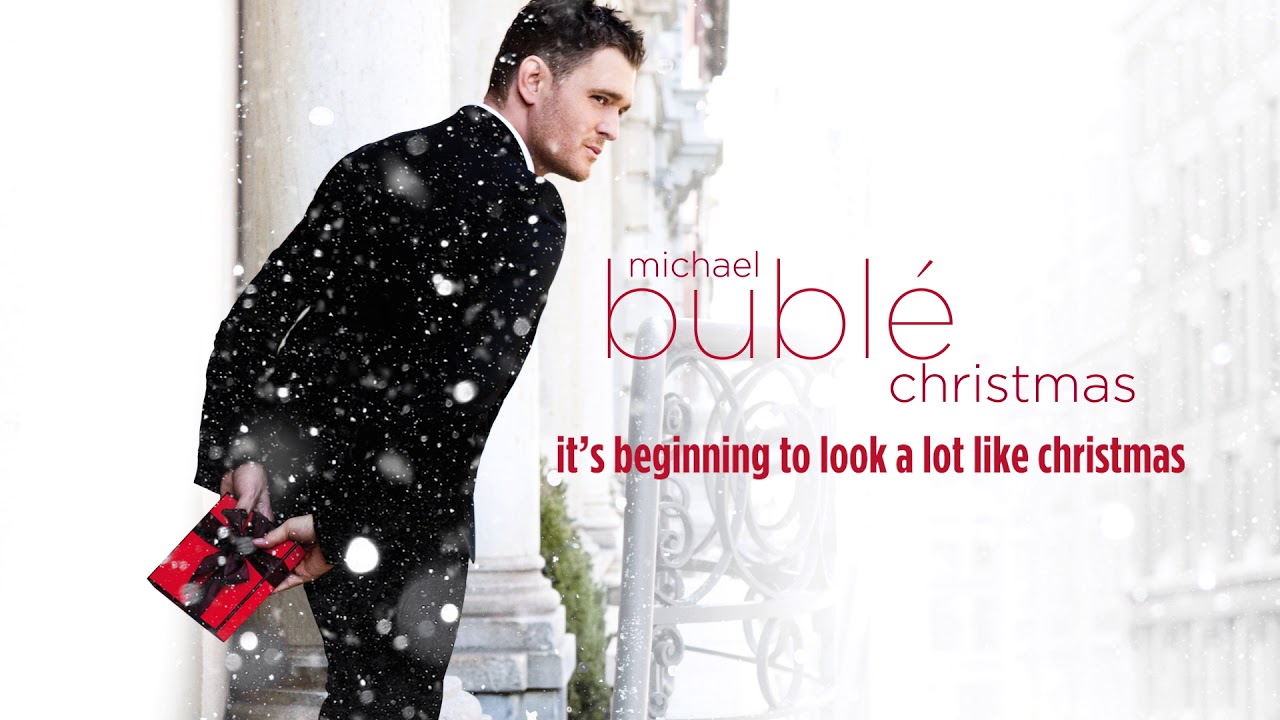 it-s-beginning-to-look-a-lot-like-christmas-michael-bubl