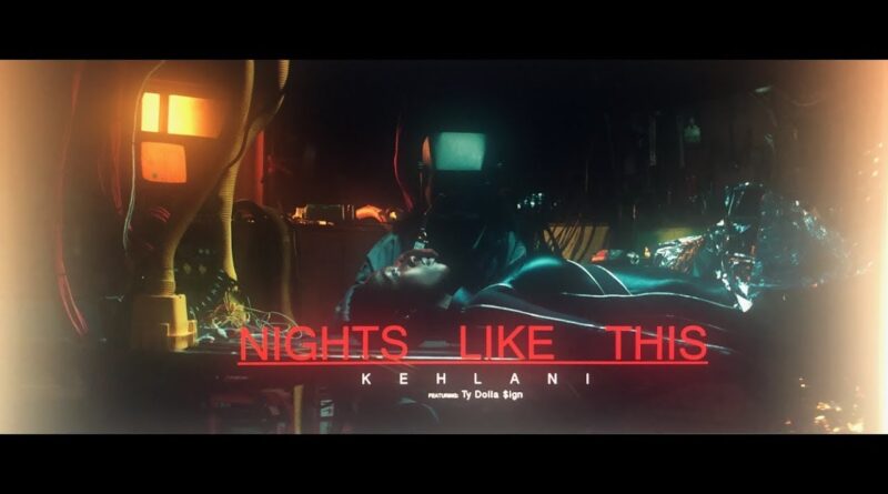 แปลเพลง Nights Like This - Kehlani feat. Ty Dolla $ign