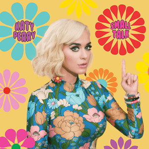 Small Talk - Katy Perry